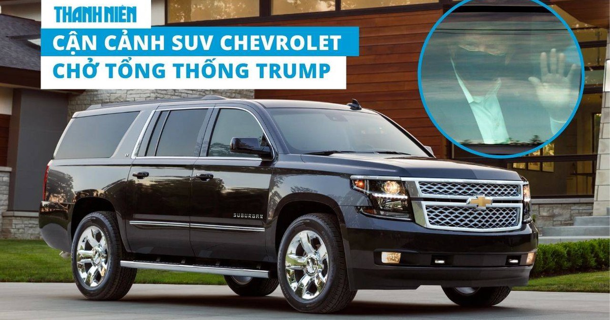 Cận cảnh chiếc SUV Chevrolet Suburban chở Tổng thống Trump rời viện