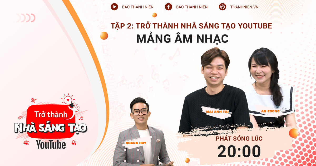 An Coong - Mai Anh Tài: Cover nhạc là kiếm tiền trên chất xám người khác? | Trở thành nhà sáng tạo YouTube - Tập 2