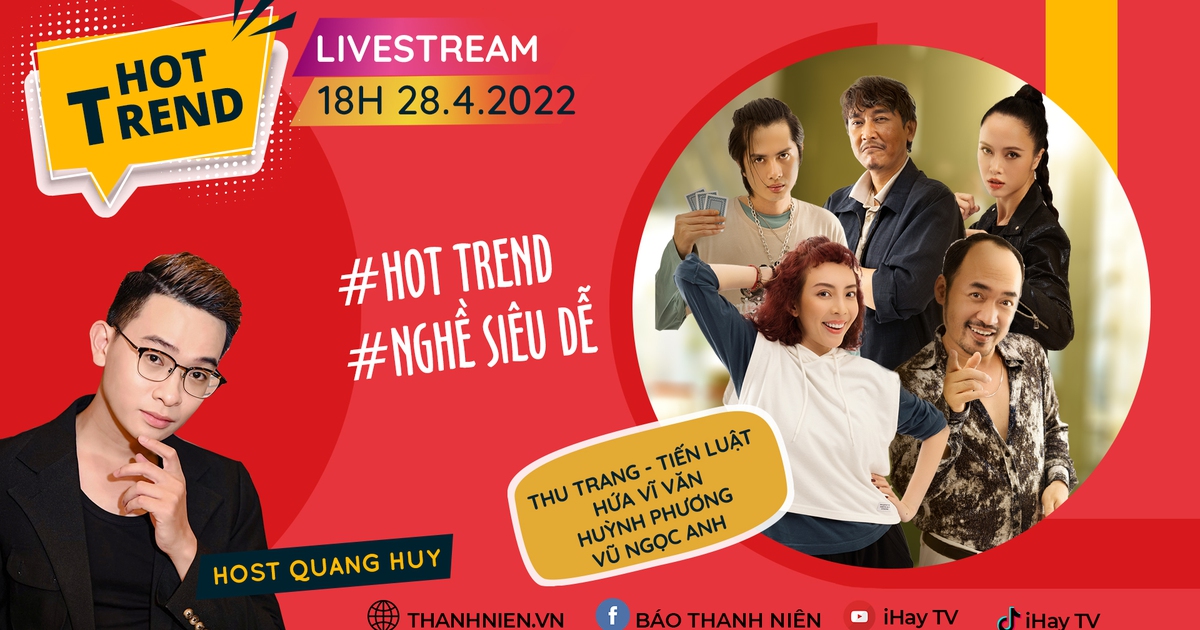 Hot Trend: Nghề siêu dễ - Gặp gỡ dàn diễn viên