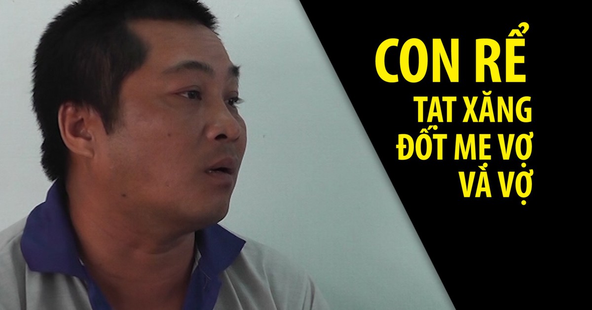 Nửa đêm, con rể tạt xăng đốt mẹ vợ và vợ trong phòng ngủ