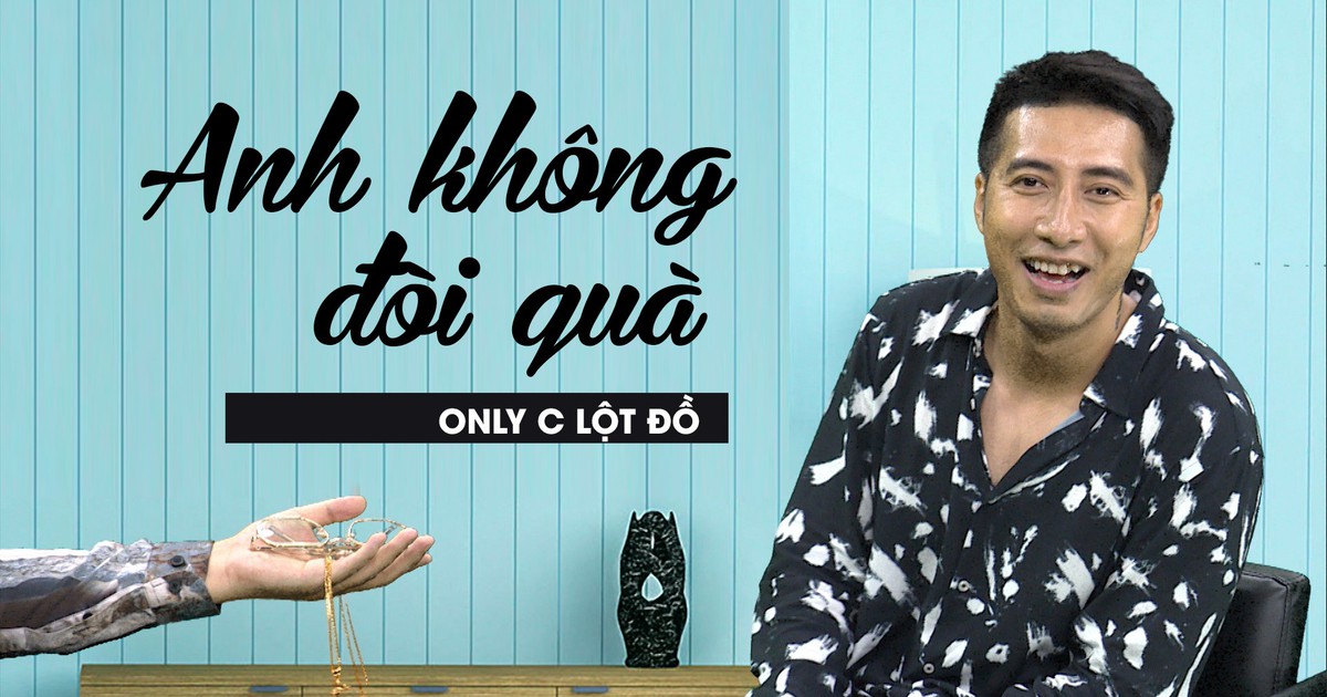 “Anh không đòi quà” phiên bản Only “lột đồ” – Karik phải bái phục