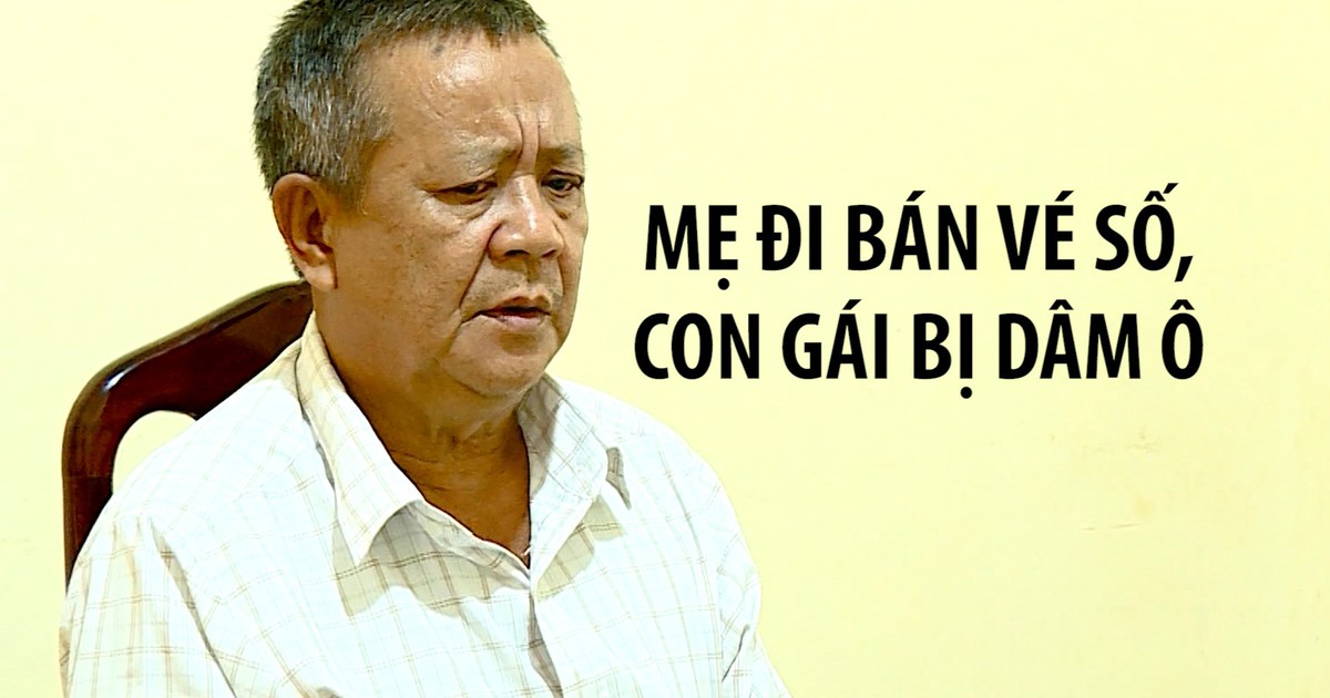Mẹ gửi con đi bán vé số, bé gái bị ông ngoại nuôi dâm ô