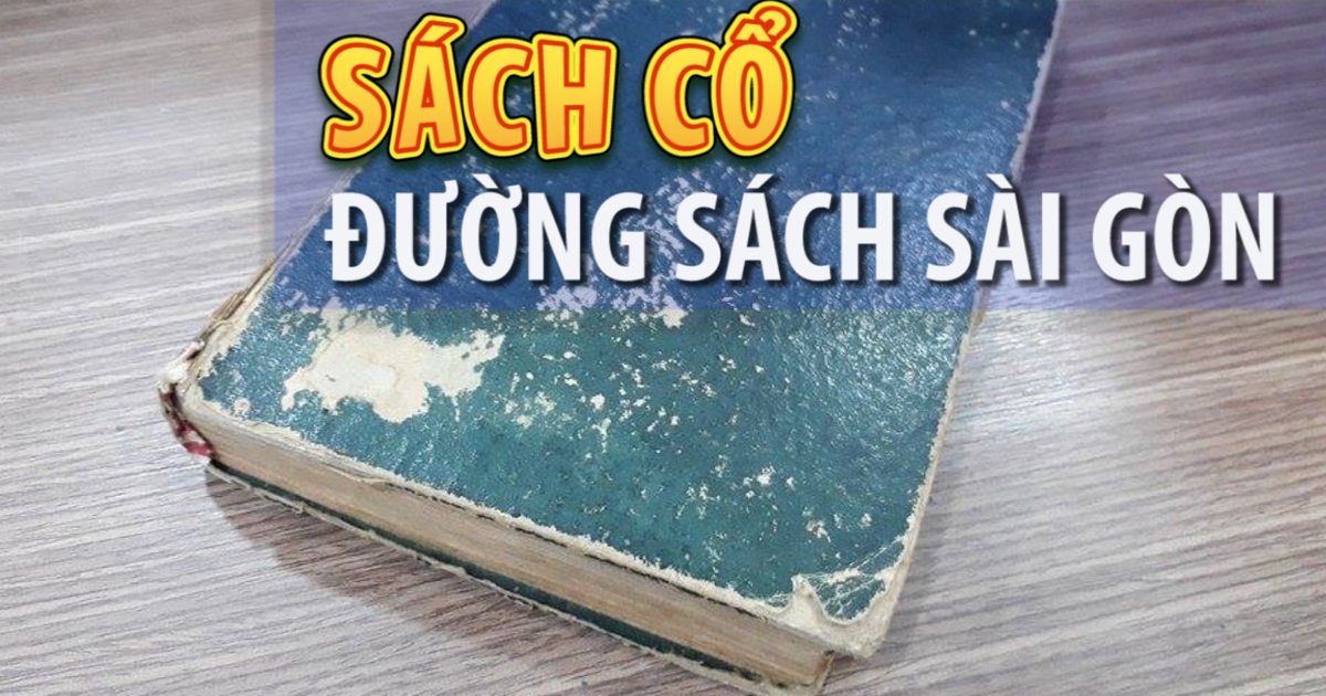 Những cuốn sách gần 100 năm tuổi ở đường sách Nguyễn Văn Bình