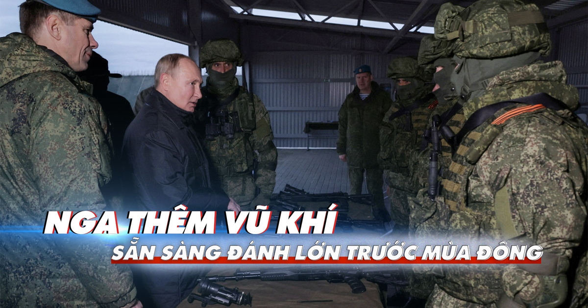 Xem nhanh: Chiến dịch ngày 243, Nga, phương Tây tiếp tục đổ vũ khí vào Ukraine quyết chiến trước mùa đông