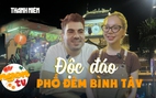 Mẫu ảnh bán bánh tráng, xe hủ tiếu bán trà sữa: Phố đêm Bình Tây có gì thú vị?