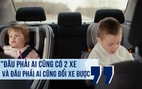 Nhà đông con đi xe 5 chỗ, lắp ghế an toàn trẻ em thế nào?
