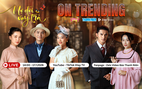 Dàn sao Nợ đời vay trả tái ngộ trên ON TRENDING: Sẵn sàng đối chất, chia lại gia tài