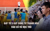 Thầy cô ĐH VH-TT-DL Thanh Hóa bay từ tờ mờ sáng cổ vũ học trò: 'Bán kết là tốt mà vô địch càng vui'