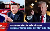 Tiêu điểm quốc tế 25.7: Ông Trump mất kiên nhẫn với Iran? | Hàn Quốc 'chuyển hướng tiếp cận' Triều Tiên