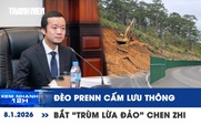 Xem nhanh 12h: Cấm lưu thông qua đèo Prenn | Campuchia bắt 'trùm lừa đảo' Chen Zhi
