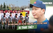 HLV Kim Sang-sik có thể tạm chia tay U.23 Việt Nam, ai thay thế?