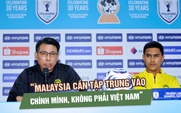 HLV Tan Cheng Hoe: ‘Malaysia cần tập trung vào chính mình, không phải Việt Nam’