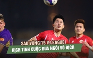 Sau vòng 15 V-League: CLB CAHN thua derby nhưng vẫn vững ngôi đầu, cuộc đua vô địch thêm kịch tính
