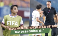 Chanathip lên tiếng trước trận gặp đội tuyển Việt Nam, Quang Vinh đáp lời