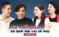 Du học sinh Mỹ tại Việt Nam: Chúng tôi đã có những trải nghiệm tuyệt vời!
