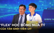 ‘Flex’ học bổng nửa tỉ của chàng trai đoạt huy chương đồng Olympic Tin học châu Á - Thái Bình Dương