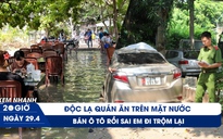 Xem nhanh 20h ngày 29.4: Độc lạ quán ăn trên mặt nước ở TP.HCM | Bán ô tô rồi sai em đi trộm lại