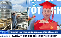 Xem nhanh 12h: Sư Thích Chân Quang và bí ẩn bằng cấp 3 | Tá hỏa vì hóa đơn tiền nước 57 triệu đồng