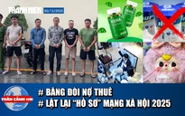Toàn cảnh 17h: Mánh khóe dùng hình xăm uy hiếp con nợ | Những hiện tượng mạng giờ ra sao?