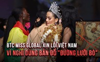 Chung kết Miss Global 2025: Nguyễn Đình Như Vân đăng quang, BTC phải xin lỗi Việt Nam vì nghi dùng bản đồ 'đường lưỡi bò’