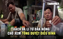 6 bố con xách va li từ Đắk Nông trắng đêm chờ xem tổng duyệt diễu binh