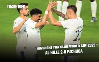 Highlight Al Hilal 2-0 Pachuca: Đội bóng 'nhà giàu' vào vòng sau | FIFA Club World Cup 2025™