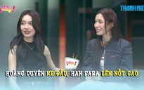 Han Sara thử thách hát nốt cao, Hoàng Duyên 'ke đầu'