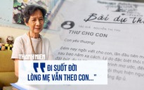 'Thư cho con' và ký ức 8.000 ngày tìm con trai thất lạc nửa vòng trái đất