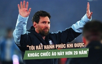 Messi bật khóc trong ngày chia tay đội tuyển: ‘Tôi sẽ luôn ở bên Argentina’ 