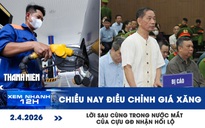 Xem nhanh 12h: Chiều nay điều chỉnh giá xăng | Anh 'ngó lơ' Mỹ trong việc bàn về Hormuz