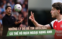 Những lý do để tin Arsenal vẫn có thể vô địch Ngoại hạng Anh mùa này