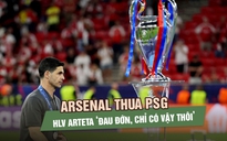 Arsenal thua PSG chung kết Champions League, HLV Arteta ‘đau đớn, chỉ có vậy thôi’