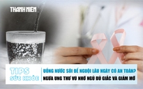Bản tin sức khỏe 9.6: Nước sôi để nguội lâu có an toàn?  | Ngừa ung thư vú nhờ 2 thói quen này 