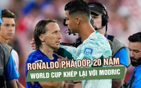 Ronaldo phá dớp 20 năm, World Cup khép lại với huyền thoại Modric