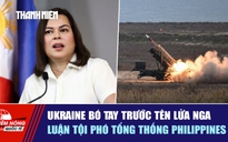 Tiêu điểm quốc tế ngày 8.7: Ukraine bó tay trước tên lửa Nga | Luận tội Phó tổng thống Philippines
