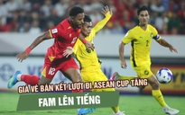Vé bán kết lượt đi Malaysia - Việt Nam tăng gần 70%, FAM lên tiếng