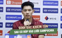 Đình Bắc bứt tốc trên đường đua vua phá lưới, khiêm tốn sau cú đúp vào lưới Campuchia