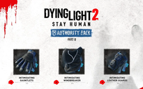 Authority Pack DLC miễn phí của Dying Light 2 đã ra mắt