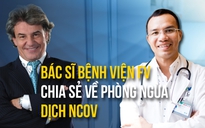 Truyền hình trực tuyến: ‘Hiểu đúng về dịch bệnh nCoV’