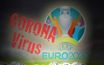 UEFA đòi bồi thường bao nhiêu khi hoãn EURO 2020?