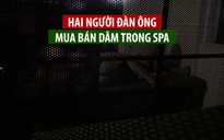 “Mượn” Spa để mua bán dâm đồng tính, hai nam thanh niên bị bắt quả tang