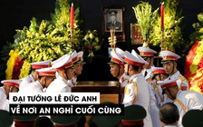 Nguyên chủ tịch nước, đại tướng Lê Đức Anh đã về nơi an nghỉ cuối cùng