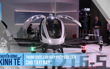 Trung Quốc cấp giấy phép đầu tiên cho taxi bay