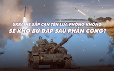 Xem nhanh: Ngày 411 chiến dịch, Nga lấn tới ở Bakhmut; Ukraine có dễ bù đắp tổn thất phản công?