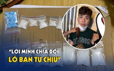 Đôi bạn nghiện hợp tác buôn ma túy kiểu ‘lời mình chia đôi, lỗ bạn tự chịu’