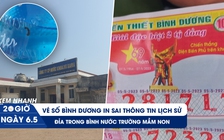 Xem nhanh 20h ngày 6.5: Vé số Bình Dương in sai thông tin lịch sử | Tá hỏa vì đỉa trong bình nước