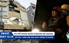 Xem nhanh 20h ngày 16.10: Thi thể trong quán karaoke bỏ hoang | Cô gái 7 năm cứu nạn giao thông ở TP.HCM