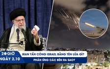 Xem nhanh 20h ngày 2.10: Iran tấn công Israel bằng tên lửa gì? | Phản ứng các bên ra sao?