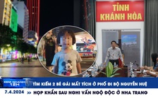 Xem nhanh 12h: Họp khẩn sau nghi vấn ngộ độc ở Nha Trang | 2 bé gái mất tích ở phố đi bộ Nguyễn Huệ