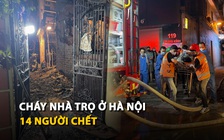 Cháy nhà trọ ở Hà Nội, 14 người chết